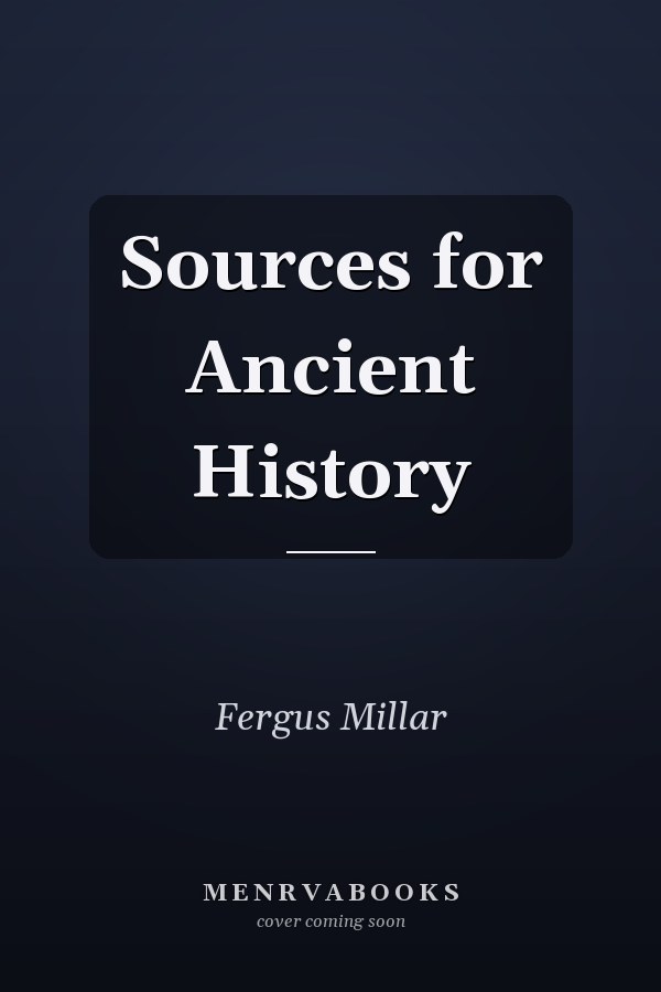 Sources for Ancient History