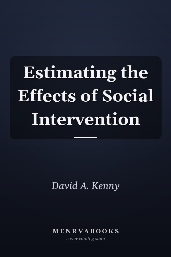 Estimating the Effects of Social Intervention