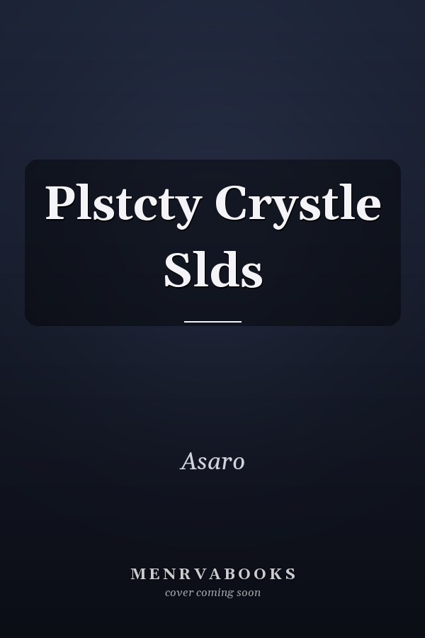 Plstcty Crystle Slds