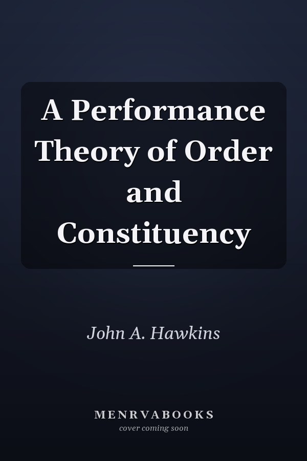 A Performance Theory of Order and Constituency