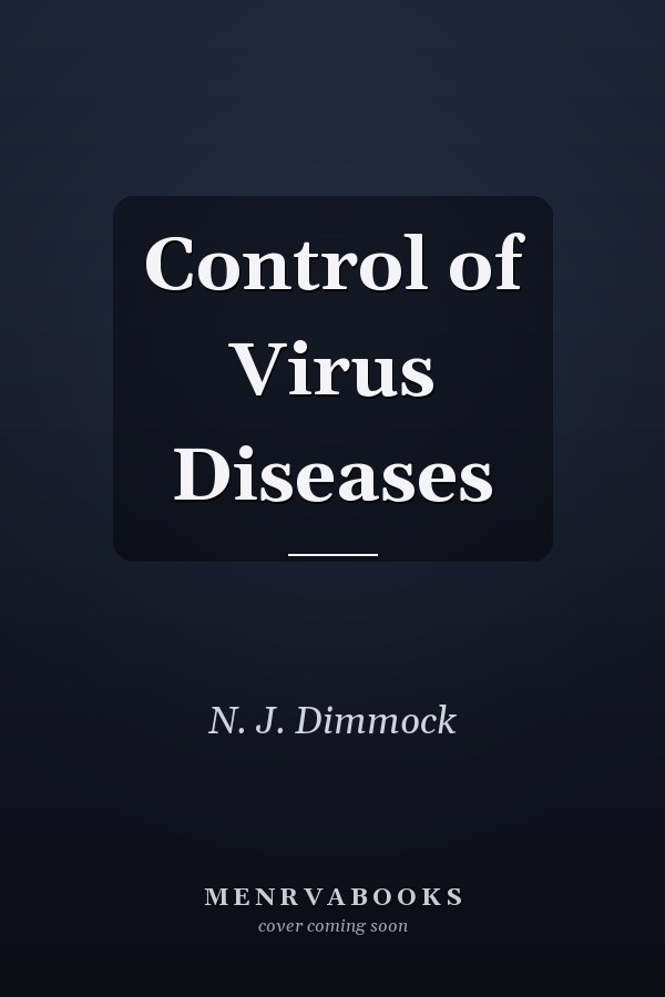 Control of Virus Diseases