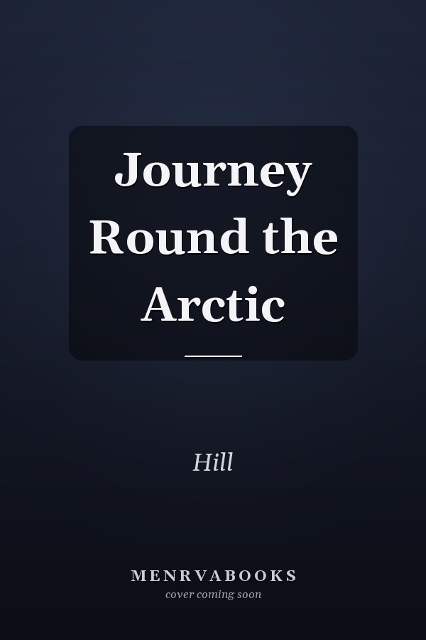 Journey Round the Arctic