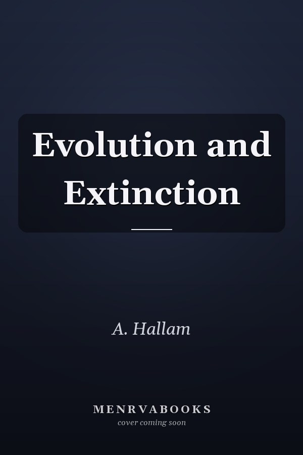 Evolution and Extinction