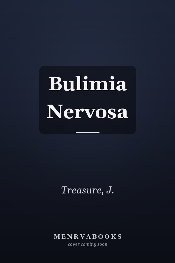 Bulimia Nervosa