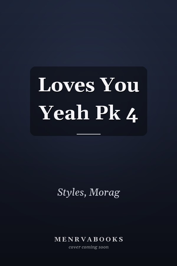 Loves You Yeah Pk 4