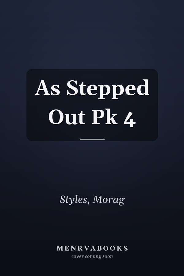As Stepped Out Pk 4