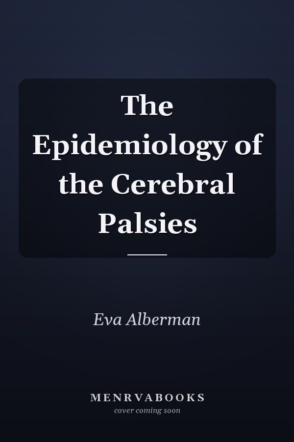 The Epidemiology of the Cerebral Palsies
