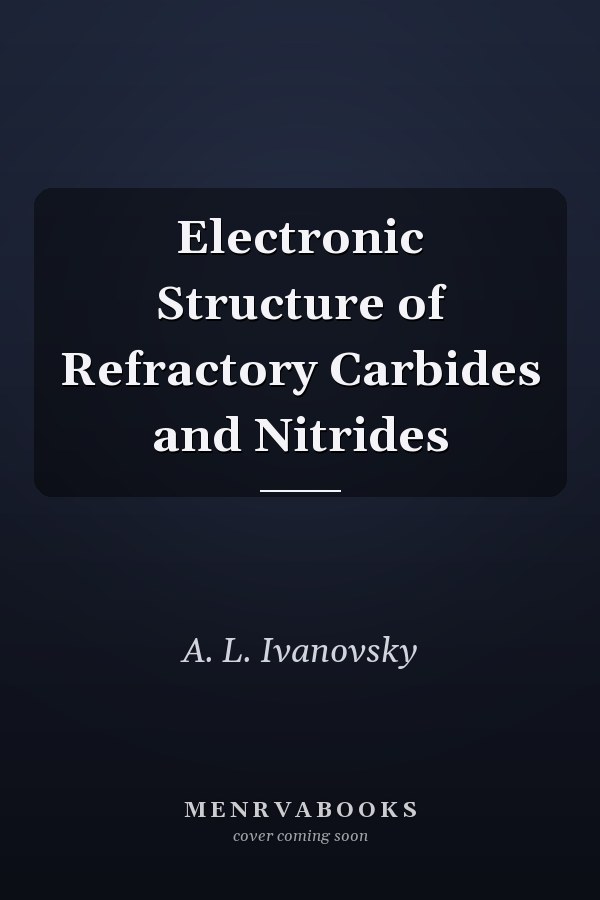 Electronic Structure of Refractory Carbides and Nitrides