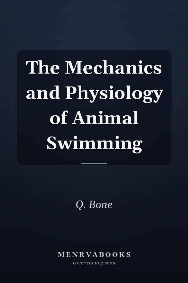 The Mechanics and Physiology of Animal Swimming