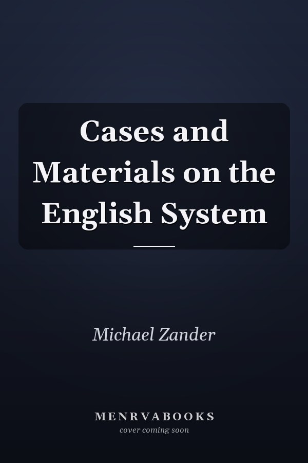 Cases and Materials on the English System