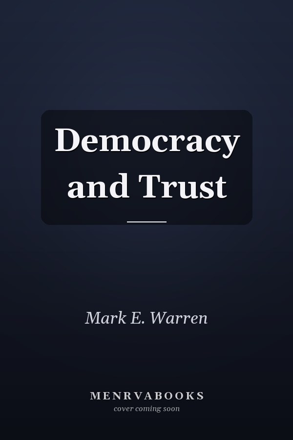 Democracy and Trust