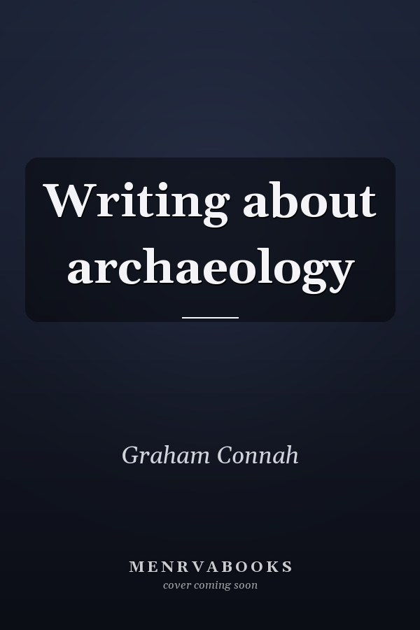 Writing about archaeology