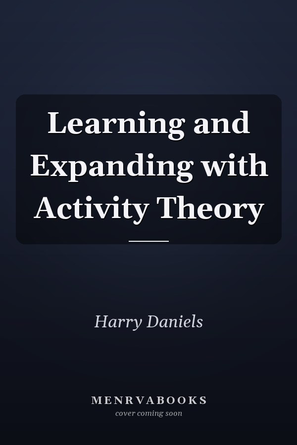 Learning and Expanding with Activity Theory