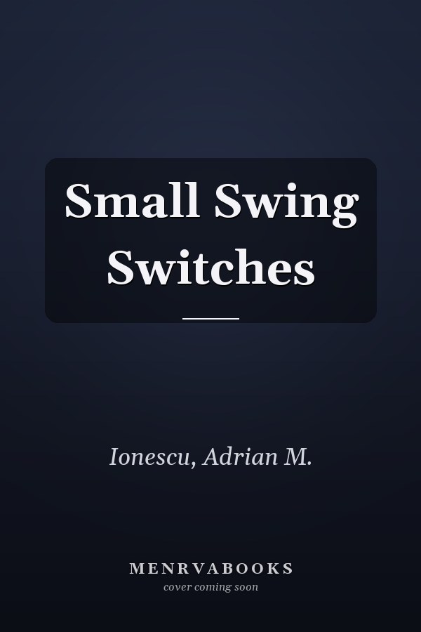Small Swing Switches
