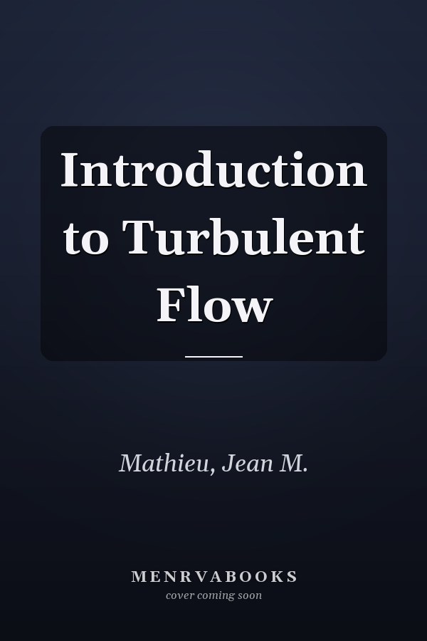 Introduction to Turbulent Flow
