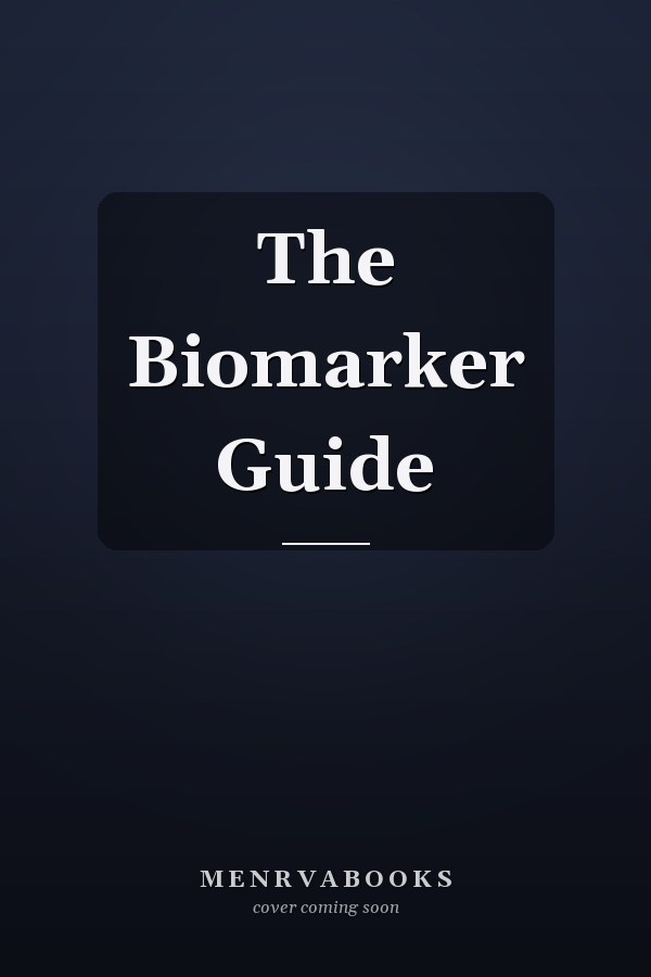 The Biomarker Guide