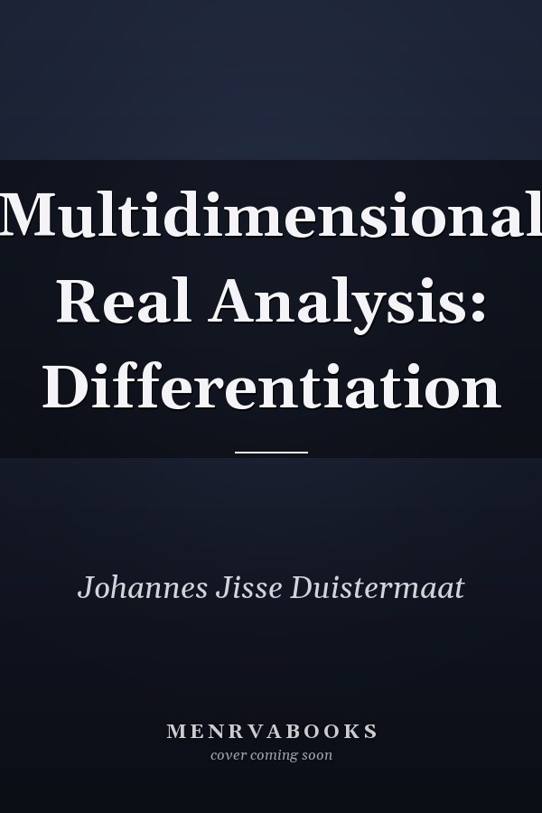 Multidimensional Real Analysis: Differentiation