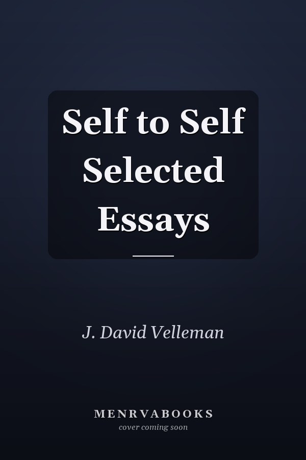 Self to Self Selected Essays