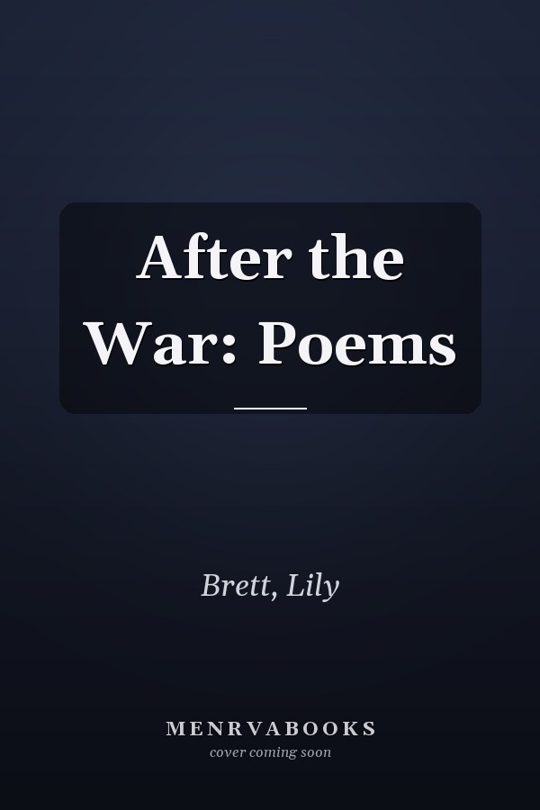 After the War: Poems