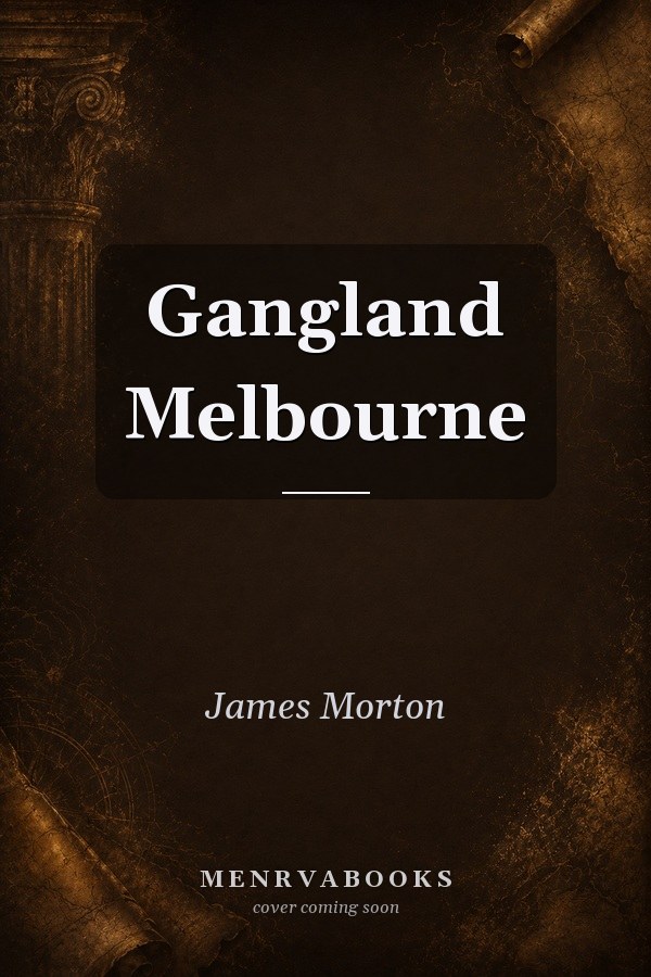 Gangland Melbourne