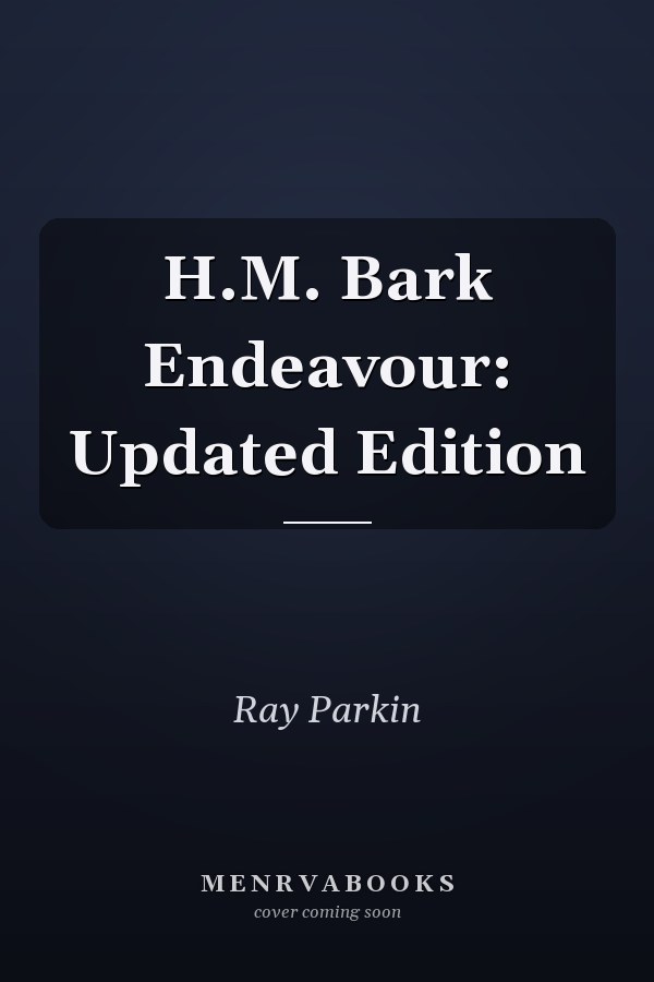 H.M. Bark Endeavour: Updated Edition