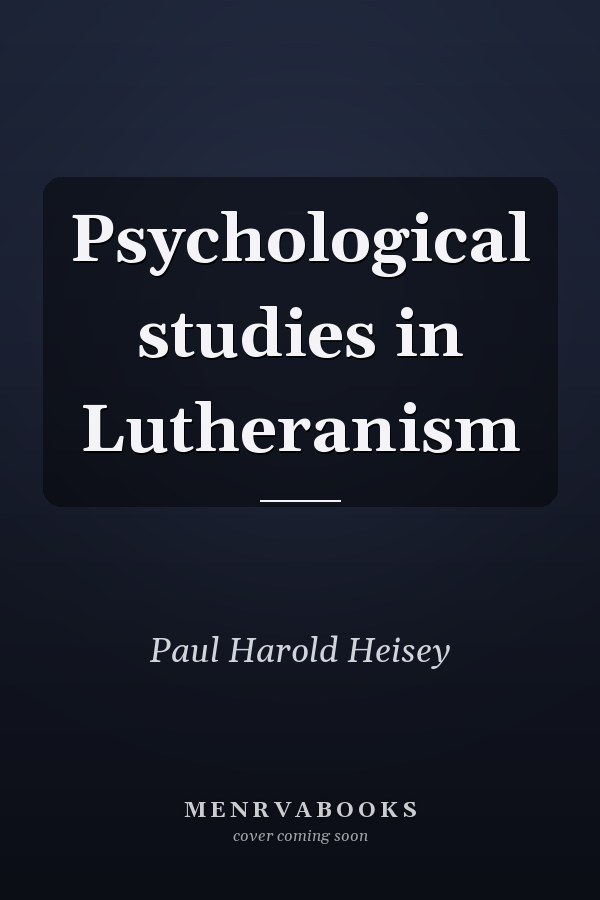 Psychological studies in Lutheranism