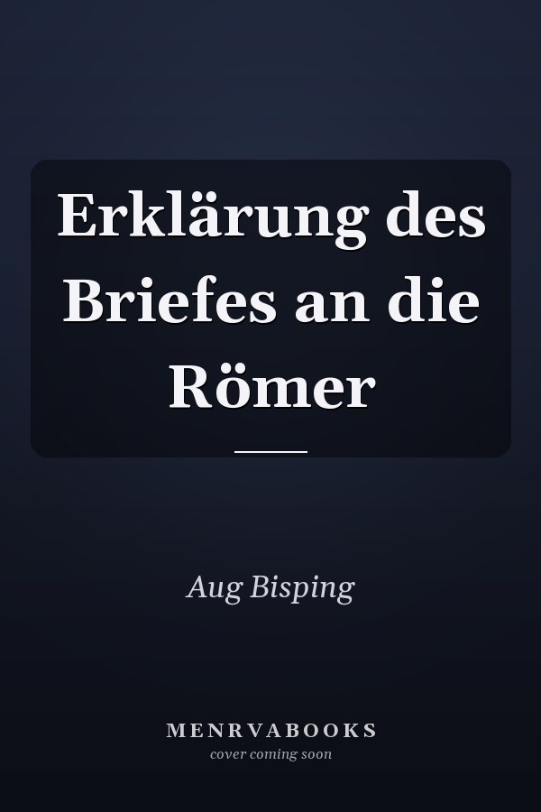 Erklärung des Briefes an die Römer
