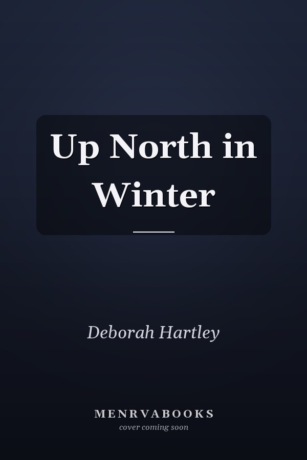 Up North in Winter