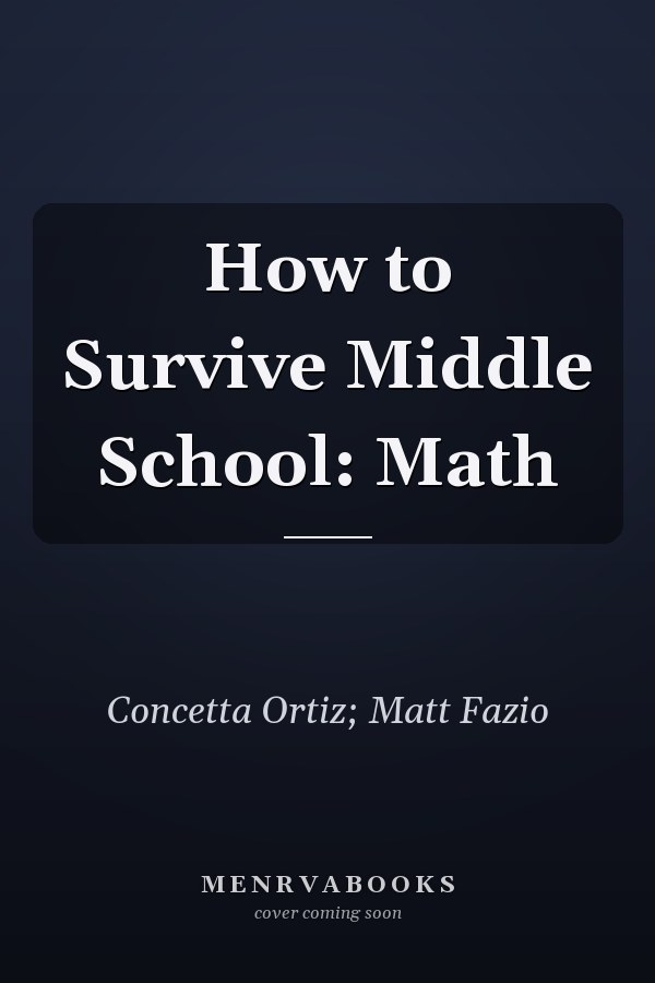 How to Survive Middle School: Math