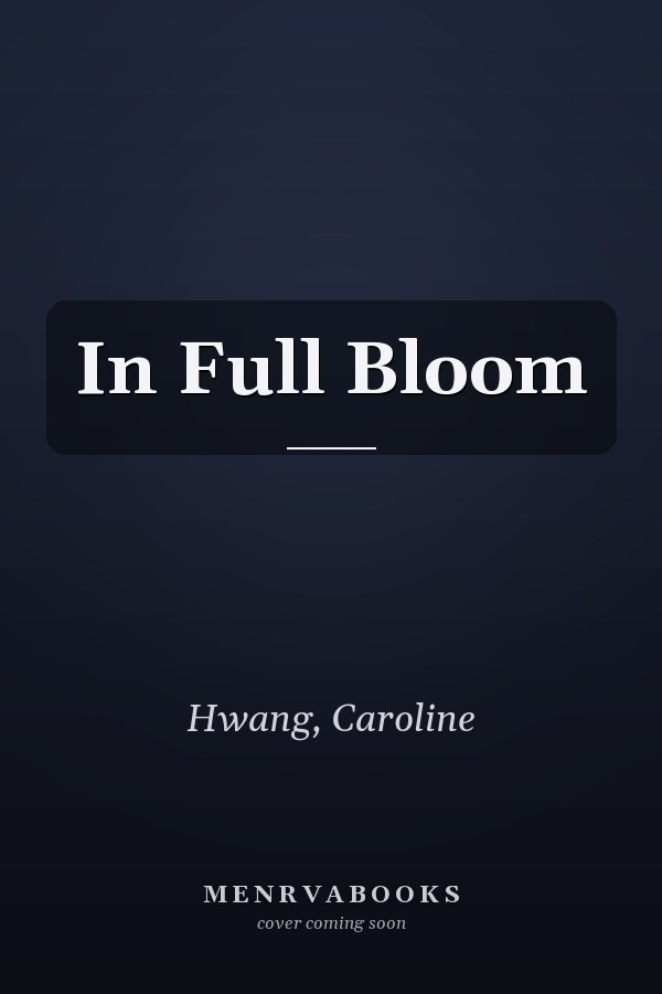 In Full Bloom