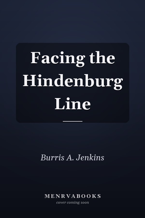 Facing the Hindenburg Line