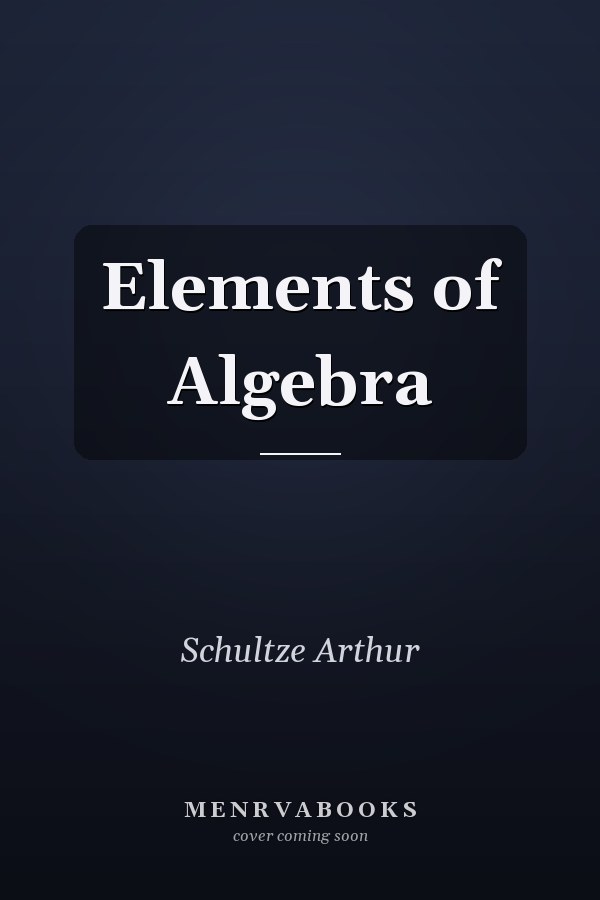 Elements of Algebra