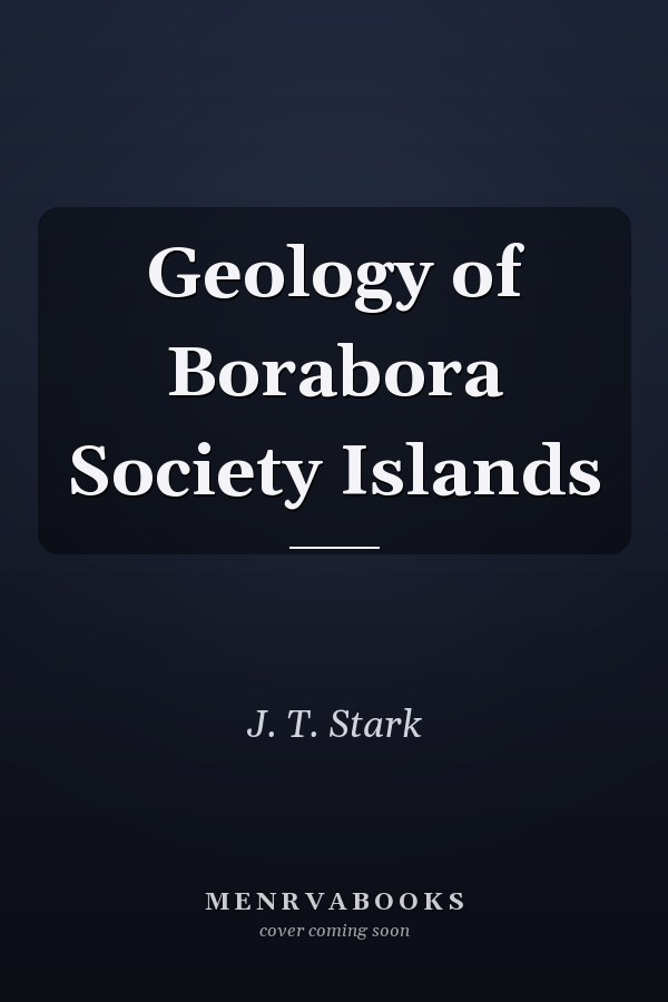 Geology of Borabora Society Islands