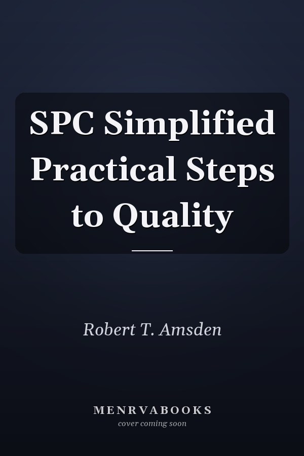 SPC Simplified Practical Steps to Quality