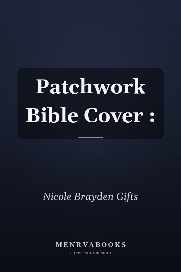 Patchwork Bible Cover :