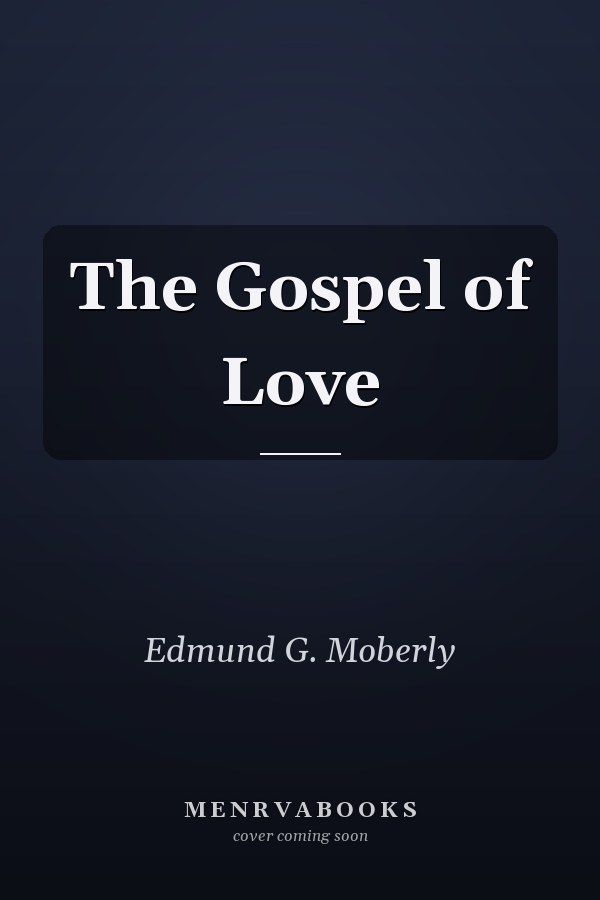 The Gospel of Love