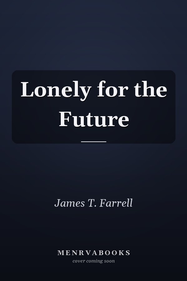Lonely for the Future