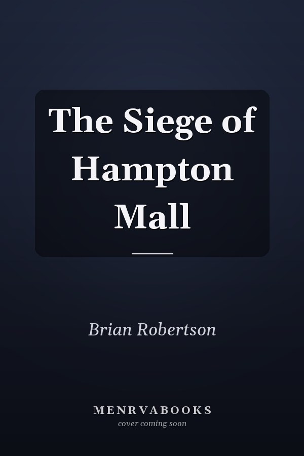 The Siege of Hampton Mall