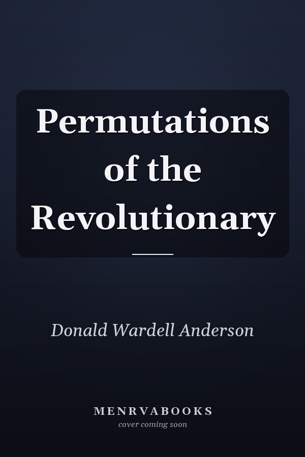 Permutations of the Revolutionary