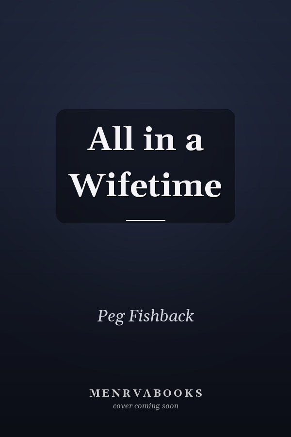 All in a Wifetime