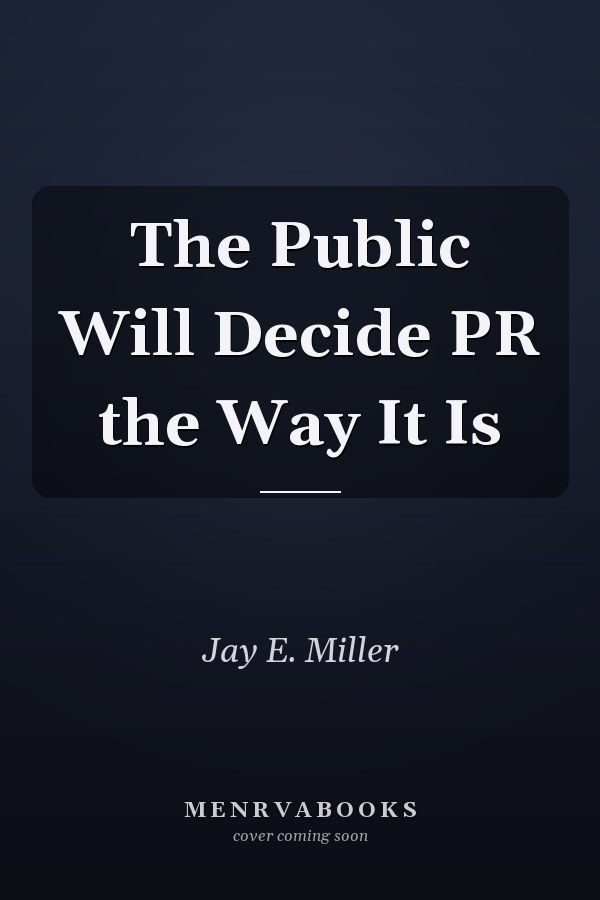 The Public Will Decide PR the Way It Is