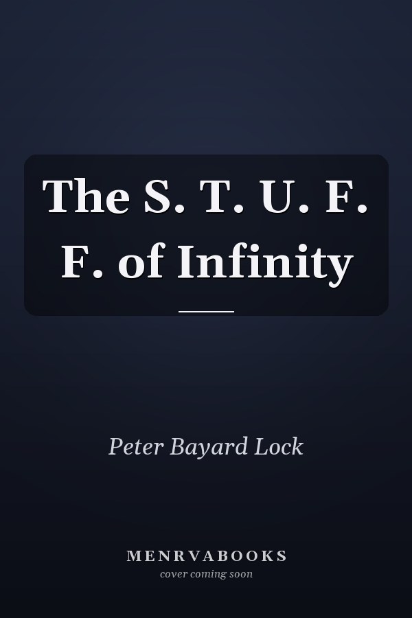 The S. T. U. F. F. of Infinity