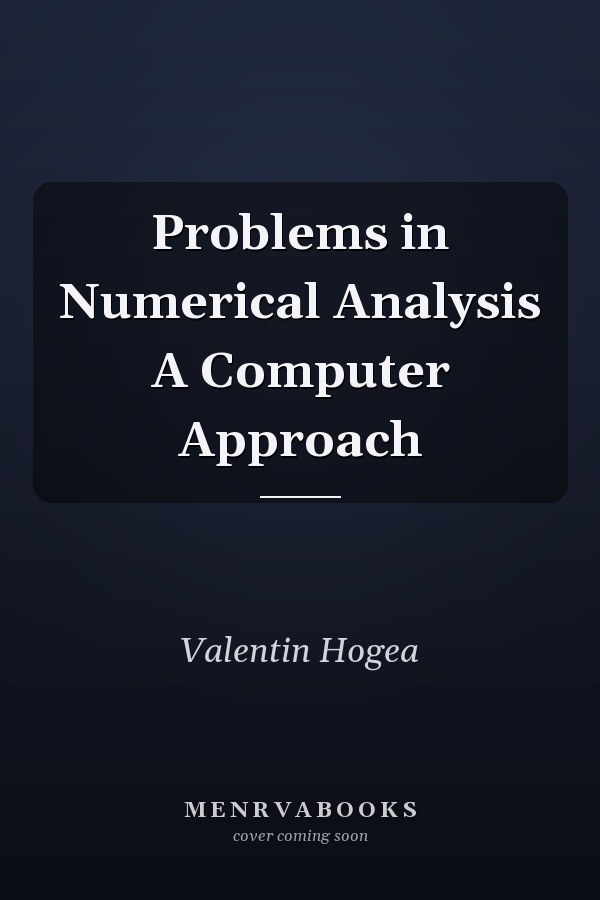 Problems in Numerical Analysis A Computer Approach