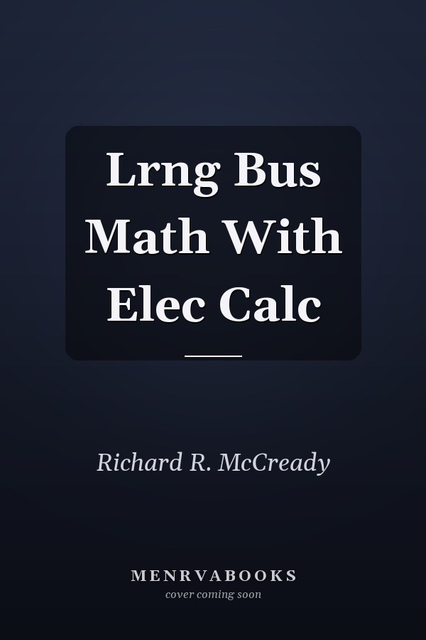 Lrng Bus Math With Elec Calc