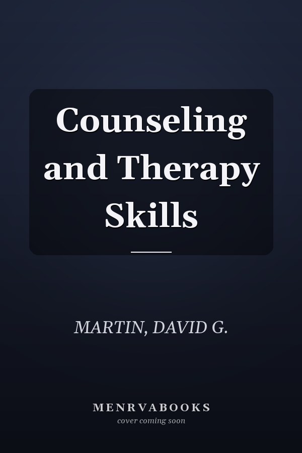 Counseling and Therapy Skills