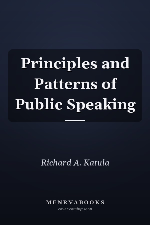 Principles and Patterns of Public Speaking