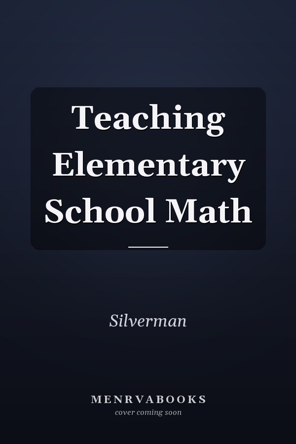 Teaching Elementary School Math