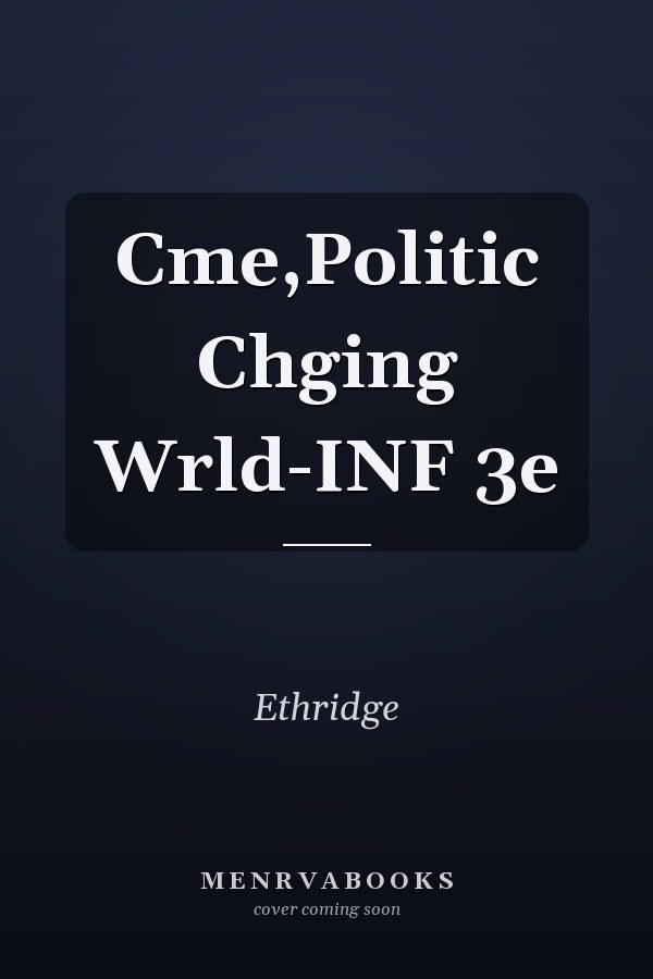 Cme,Politic Chging Wrld-INF 3e