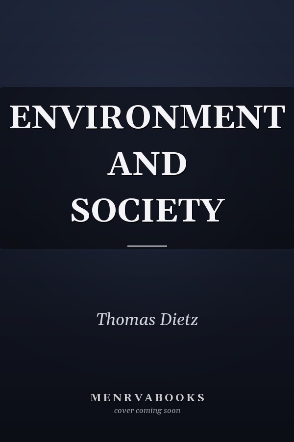 ENVIRONMENT AND SOCIETY