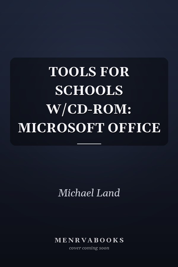 Tools for Schools: Microsoft Office